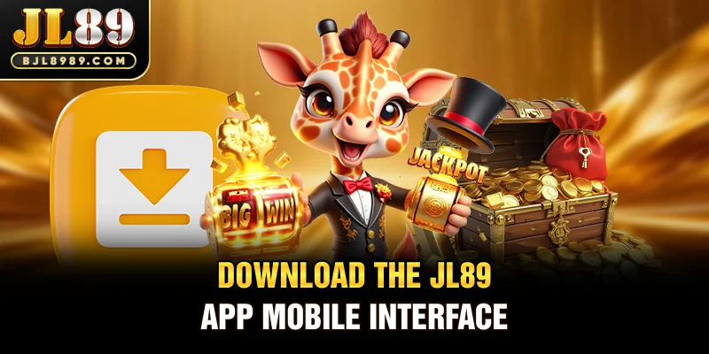 download the jl89 app mobile interface