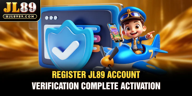 Register JL89 Account Verification Complete Activation